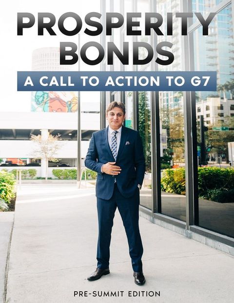 Prosperity Bonds Agency - Call to Action to G7(Kobo/電子書)