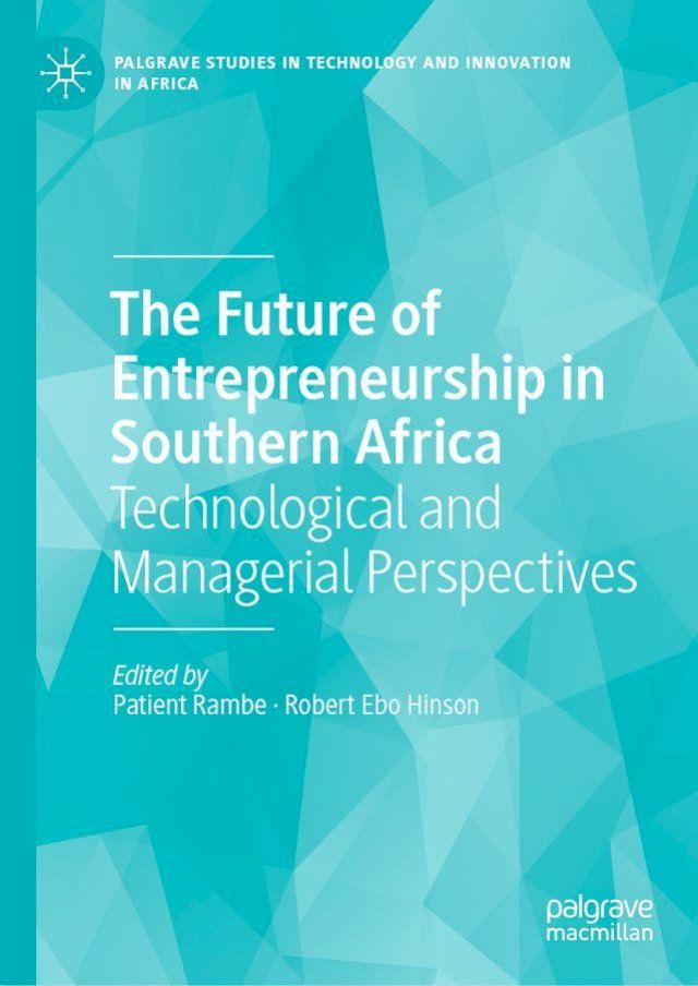  The Future of Entrepreneurship in Southern Africa(Kobo/電子書)