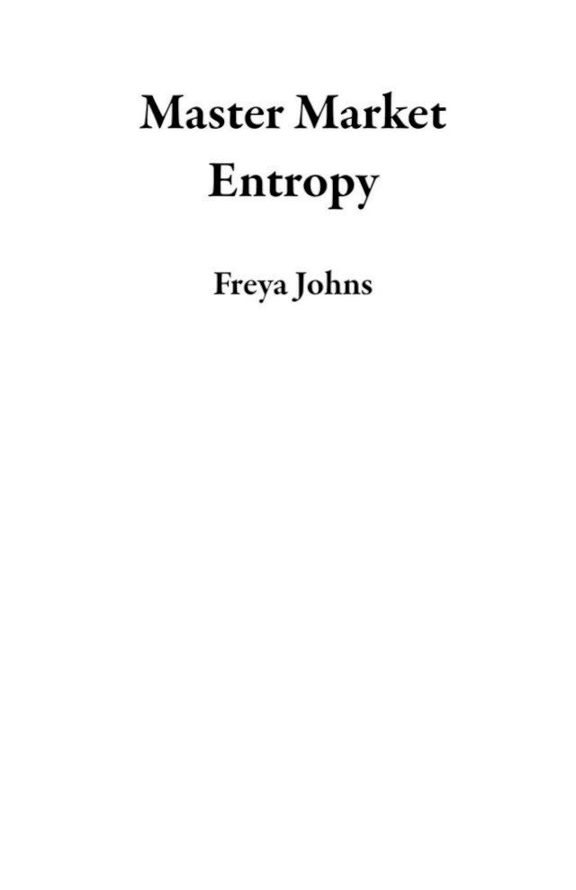  Master Market Entropy(Kobo/電子書)