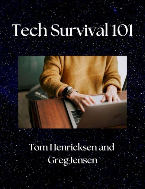 Tech Survival 101(Kobo/電子書)