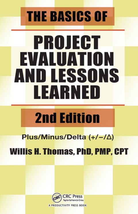 The Basics of Project Evaluation and Lessons Learned(Kobo/電子書)