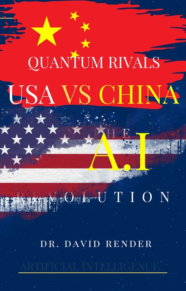  Quantum Rivals U.S versus China(Kobo/電子書)