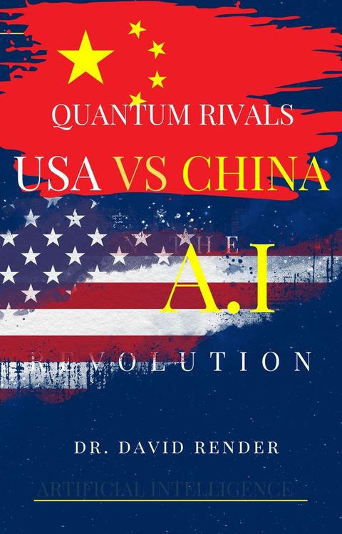 Quantum Rivals U.S versus China(Kobo/電子書)