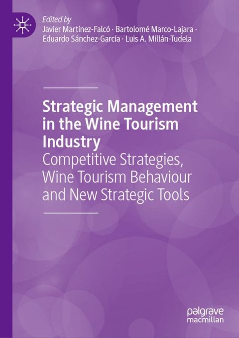 Strategic Management in the Wine Tourism Industry(Kobo/電子書)