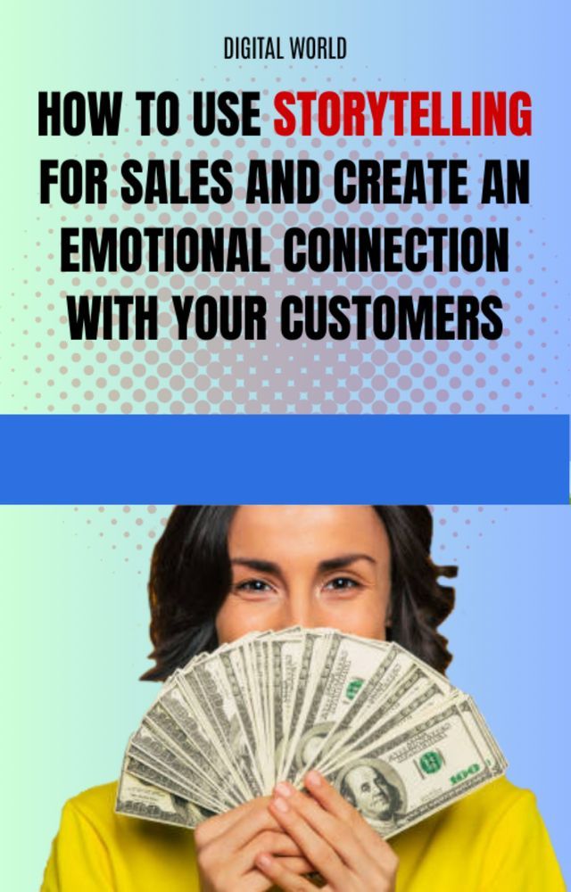  How to use storytelling for sales and create an emotional connection with your customers(Kobo/電子書)