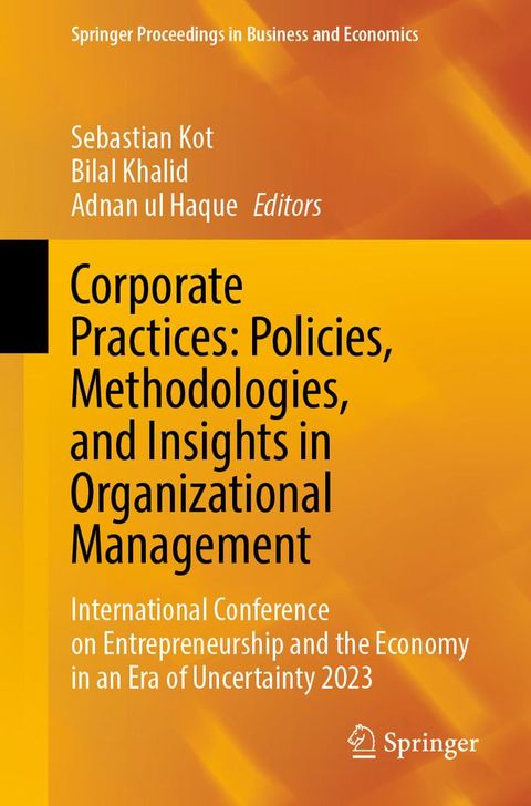 Corporate Practices: Policies, Methodologies, and Insights in Organizational Management(Kobo/電子書)