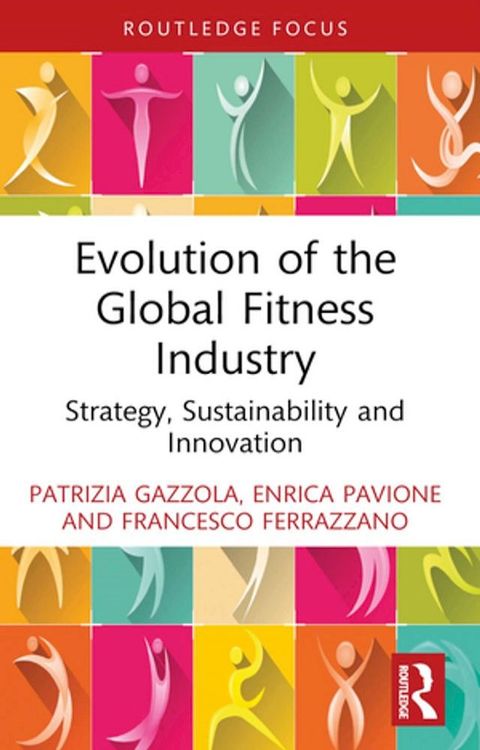 Evolution of the Global Fitness Industry(Kobo/電子書)