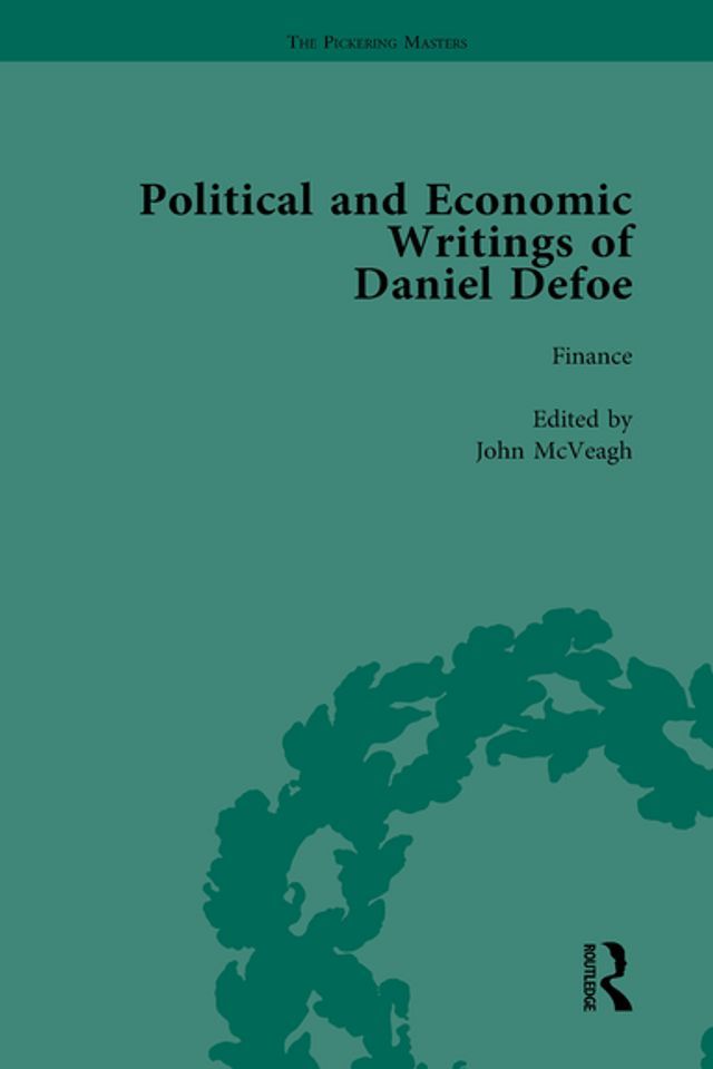  The Political and Economic Writings of Daniel Defoe Vol 6(Kobo/電子書)