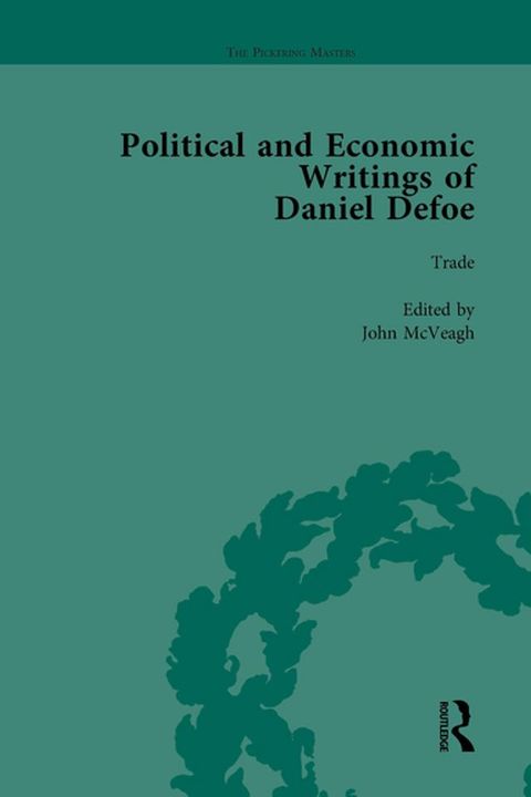 The Political and Economic Writings of Daniel Defoe Vol 7(Kobo/電子書)