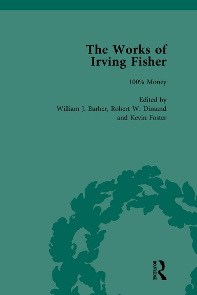  The Works of Irving Fisher Vol 11(Kobo/電子書)