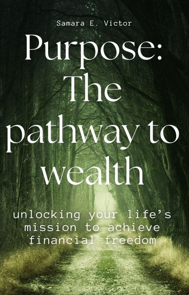  Purpose: The pathway to wealth(Kobo/電子書)