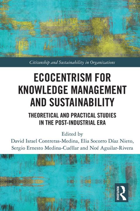 Ecocentrism for Knowledge Management and Sustainability(Kobo/電子書)