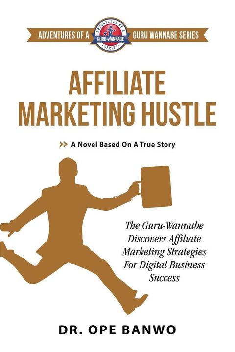 Affiliate Marketing Hustles(Kobo/電子書)