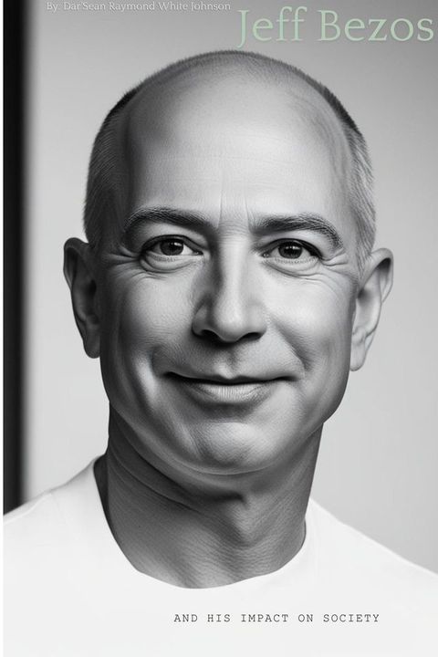 Jeff Bezos and His Impact on Society(Kobo/電子書)