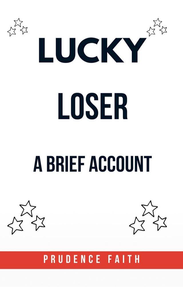  Lucky loser By Russ Buettner, Susanne Craig(Kobo/電子書)