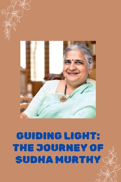 Guiding Light: The Journey of Sudha Murthy(Kobo/電子書)