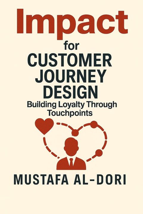 Impact for Customer Journey Design: Building Loyalty Through Touchpoints