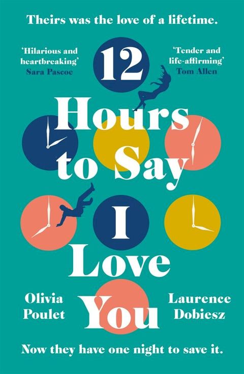 12 Hours To Say I Love You(Kobo/電子書)