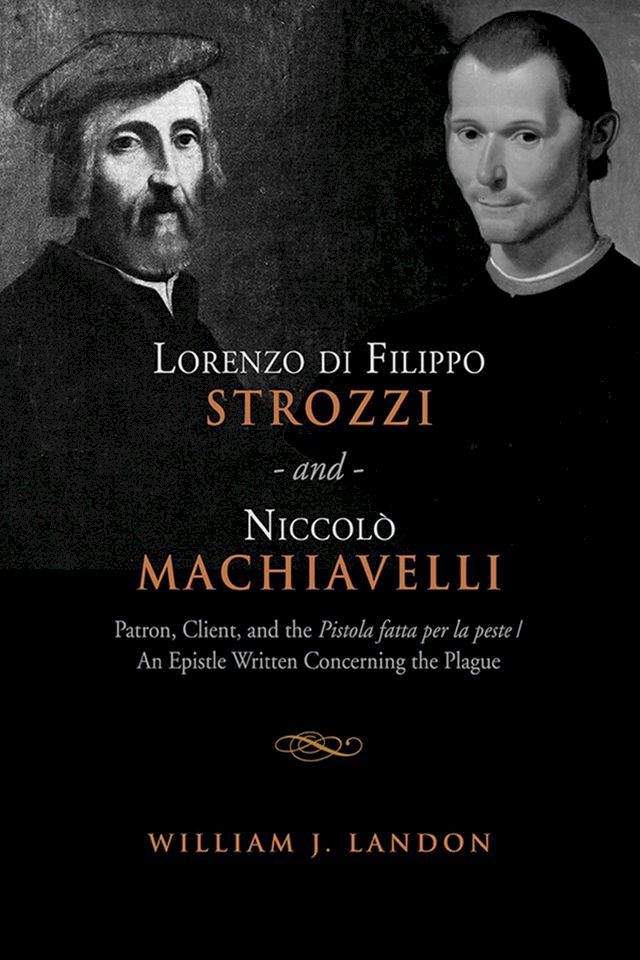  Lorenzo di Filippo Strozzi and Niccolo Machiavelli(Kobo/電子書)