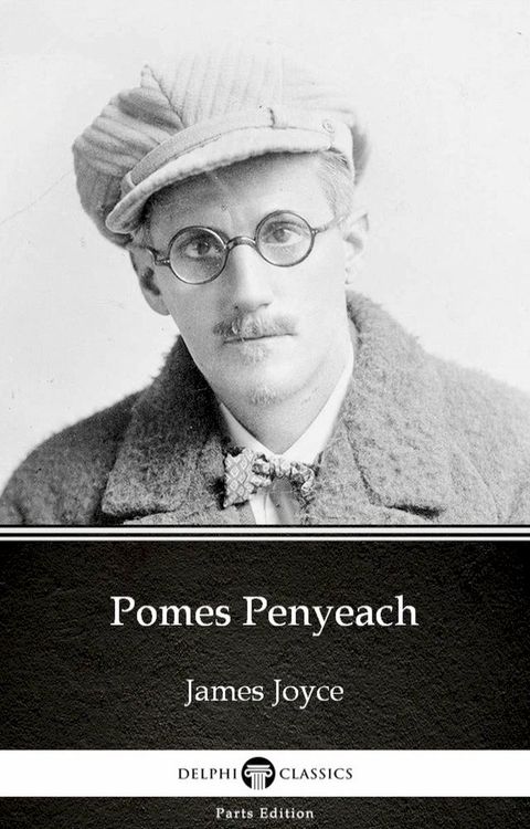 Pomes Penyeach by James Joyce (Illustrated)(Kobo/電子書)