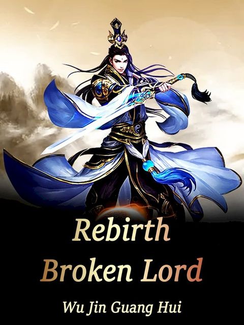 Rebirth: Broken Lord(Kobo/電子書)