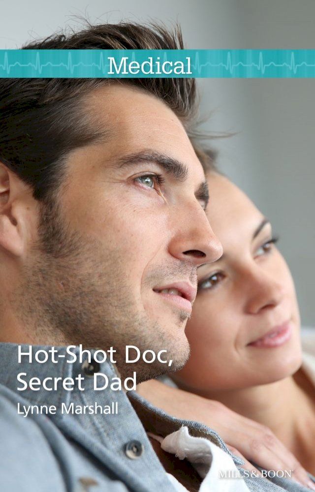  Hot-Shot Doc, Secret Dad(Kobo/電子書)