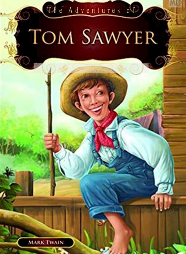  The Adventures of Tom Sawyer(Kobo/電子書)