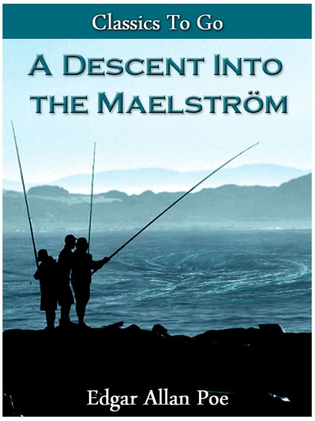  A Descent Into The Maelström.(Kobo/電子書)