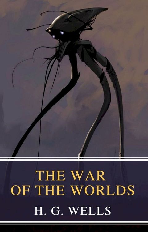 The War of the Worlds(Kobo/電子書)