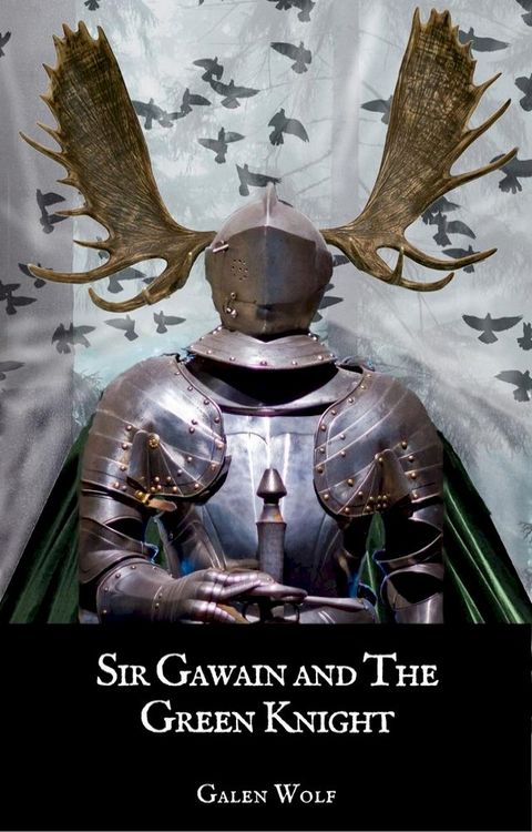 Sir Gawain and the Green Knight: A LitRPG Novella(Kobo/電子書)