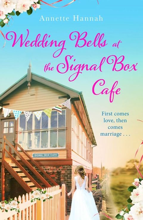 Wedding Bells at the Signal Box Cafe(Kobo/電子書)