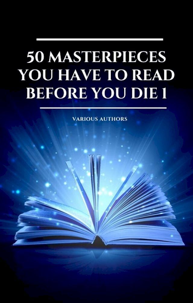  50 Masterpieces you have to read before you die vol: 1 (2020 Edition)(Kobo/電子書)