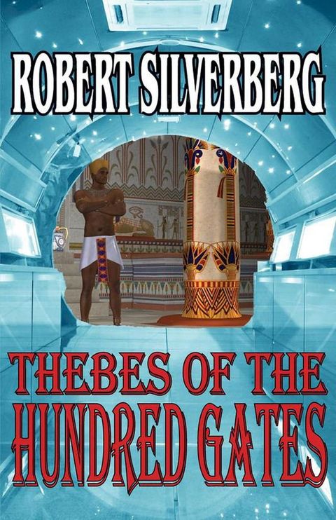 Thebes of the Hundred Gates(Kobo/電子書)