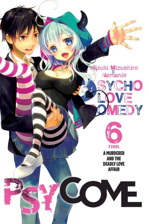 Psycome, Vol. 6 (light novel)(Kobo/電子書)