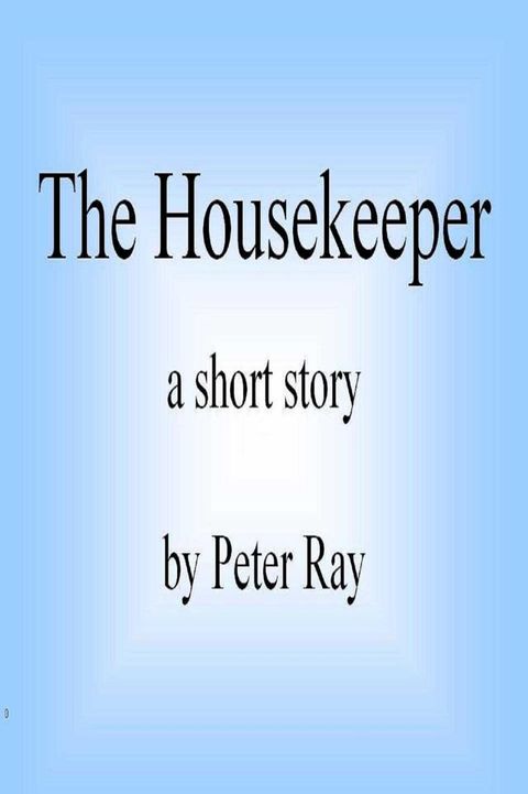 The Housekeeper(Kobo/電子書)