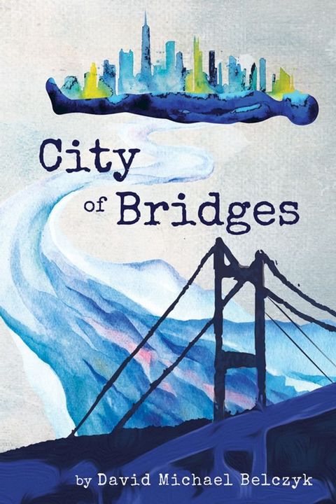 City of Bridges(Kobo/電子書)