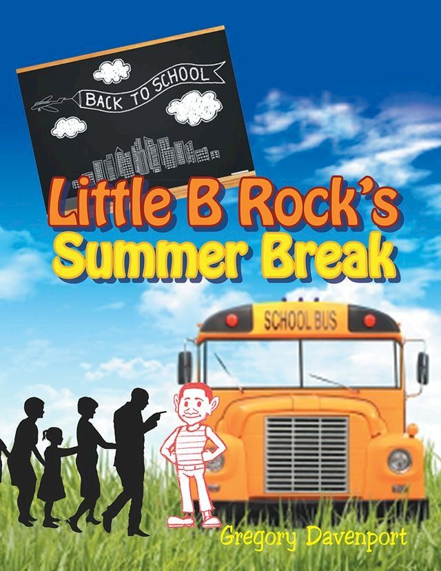  Little B Rock’S Summer Break(Kobo/電子書)