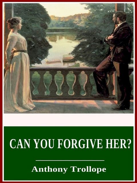 Can You Forgive Her(Kobo/電子書)