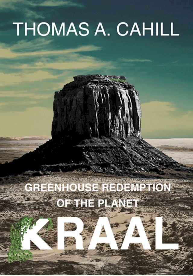  Greenhouse Redemption of the Planet Kraal(Kobo/電子書)