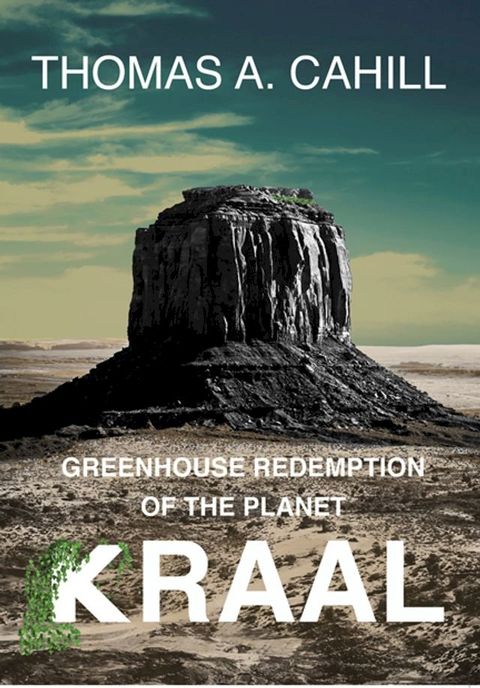 Greenhouse Redemption of the Planet Kraal(Kobo/電子書)