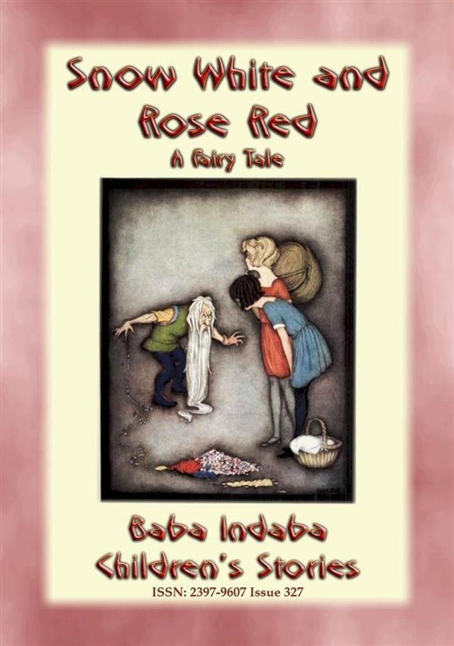  SNOW WHITE AND ROSE RED - A European Fairy Tale(Kobo/電子書)