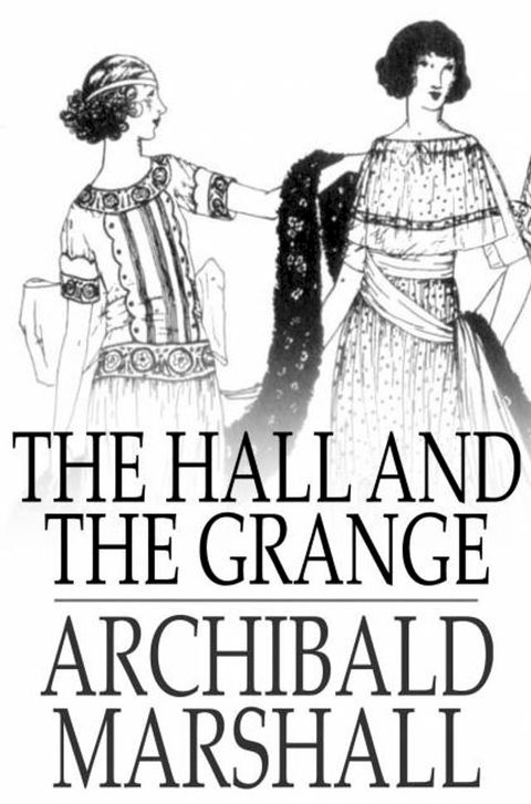 The Hall and the Grange(Kobo/電子書)