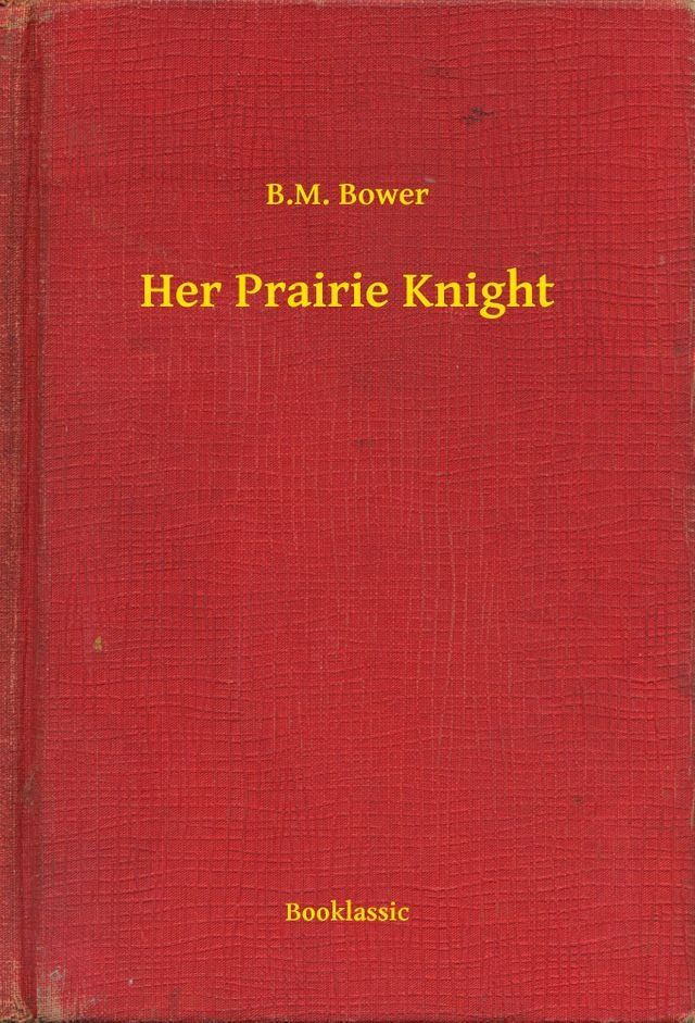  Her Prairie Knight(Kobo/電子書)