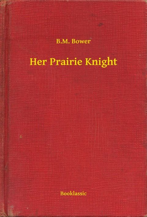 Her Prairie Knight(Kobo/電子書)