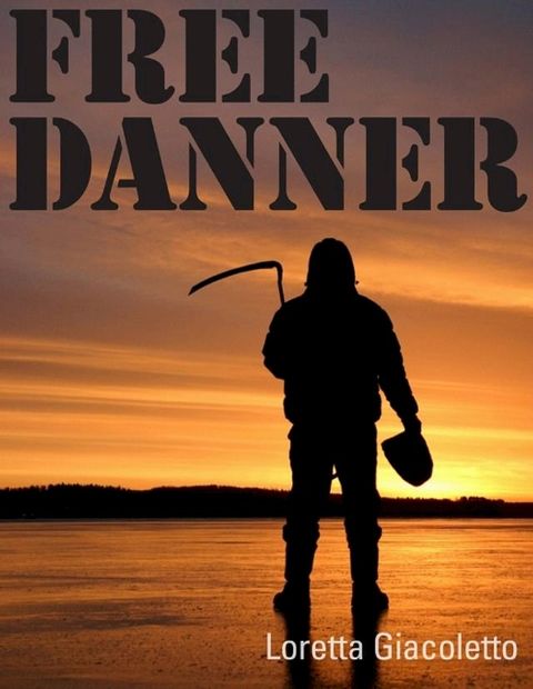 Free Danner(Kobo/電子書)