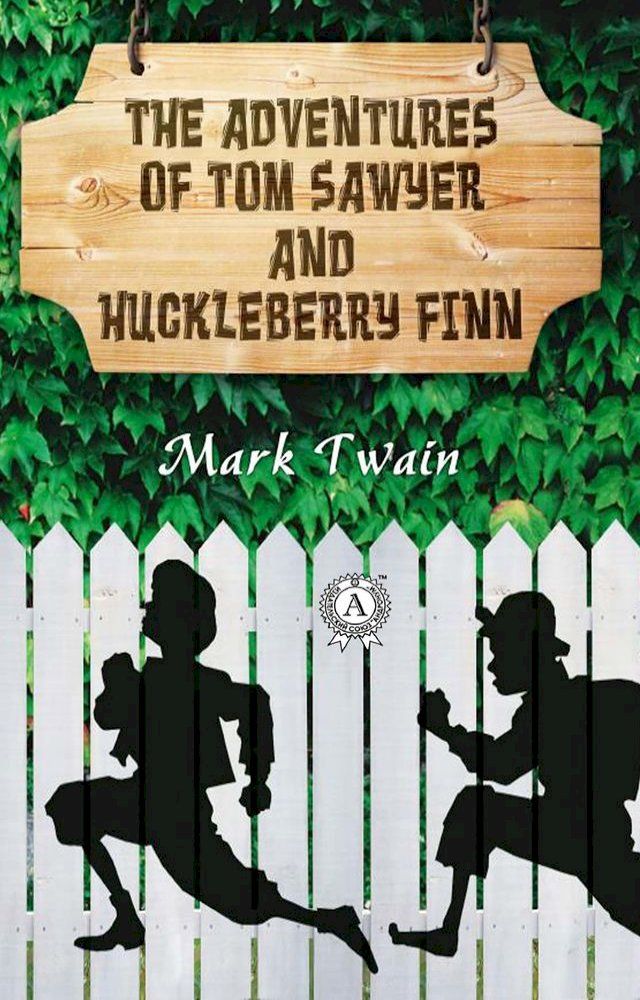  The Adventures of Tom Sawyer and Huckleberry Finn(Kobo/電子書)