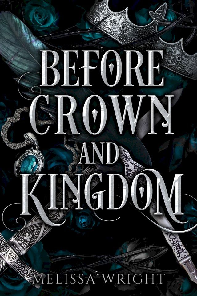  Before Crown and Kingdom(Kobo/電子書)