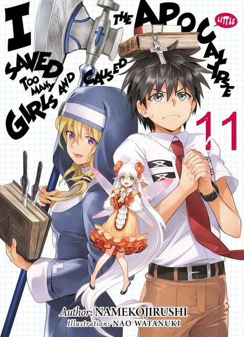 I Saved Too Many Girls and Caused the Apocalypse: Volume 11(Kobo/電子書)