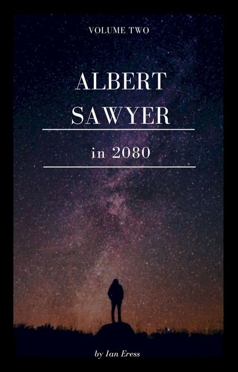 Albert Sawyer in 2080(Kobo/電子書)