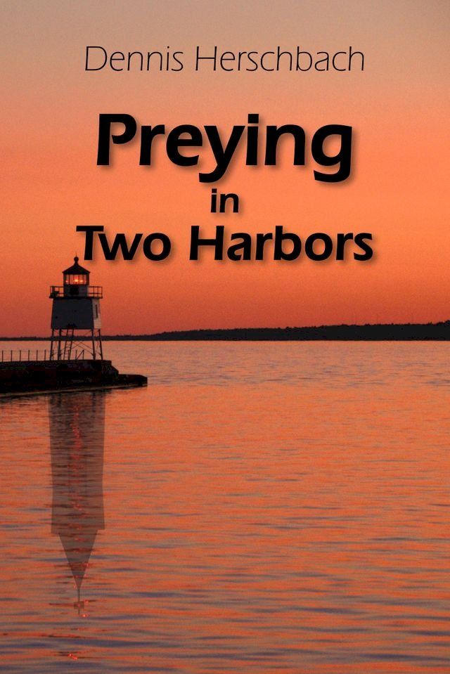  Preying in Two Harbors(Kobo/電子書)